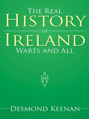 cover image of The Real History of Ireland Warts and All